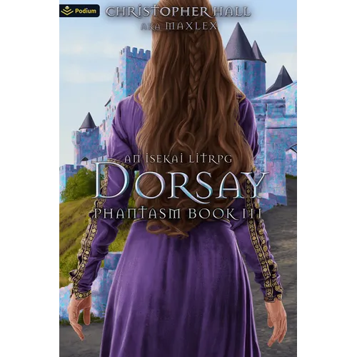 Dorsay: An Isekai Litrpg