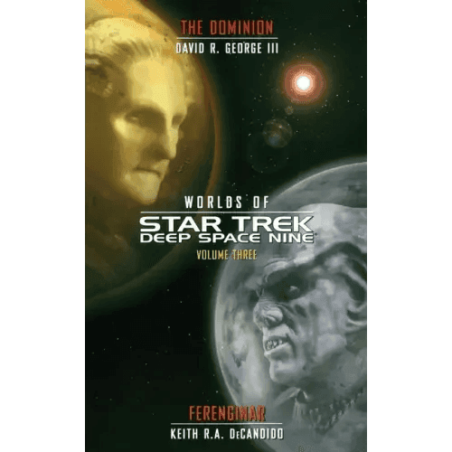 Star Trek: Deep Space Nine: Worlds of Deep Space Nine #3: Dominion and Ferenginar - Paperback - 