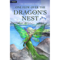 One Flew Over the Dragon's Nest: An Isekai Litrpg