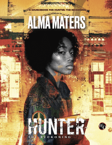 Alma Maters (Hunter the Reckoning) - 