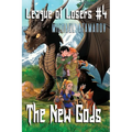 The New Gods (League of Losers Book #4): LitRPG Series