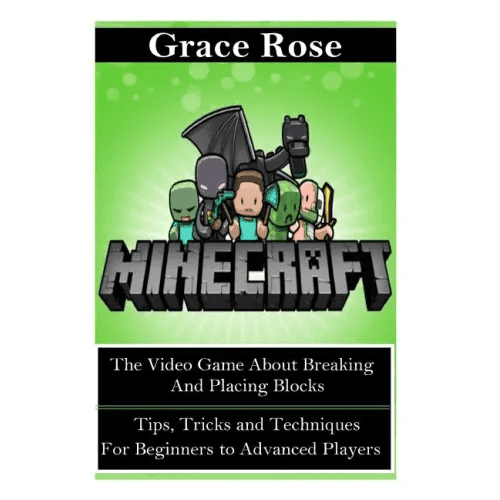 Minecraft: The Video Game about Breaking and Placing Blocks - Paperback - 
