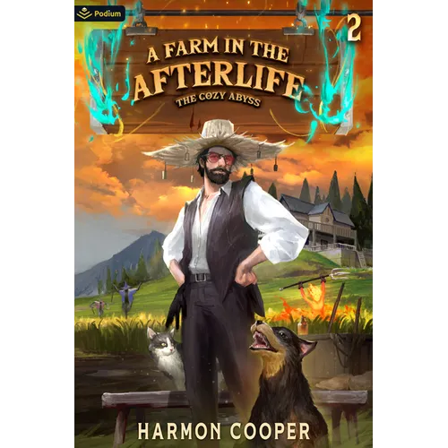 A Farm in the Afterlife: A Slice-Of-Life Litrpg Adventure