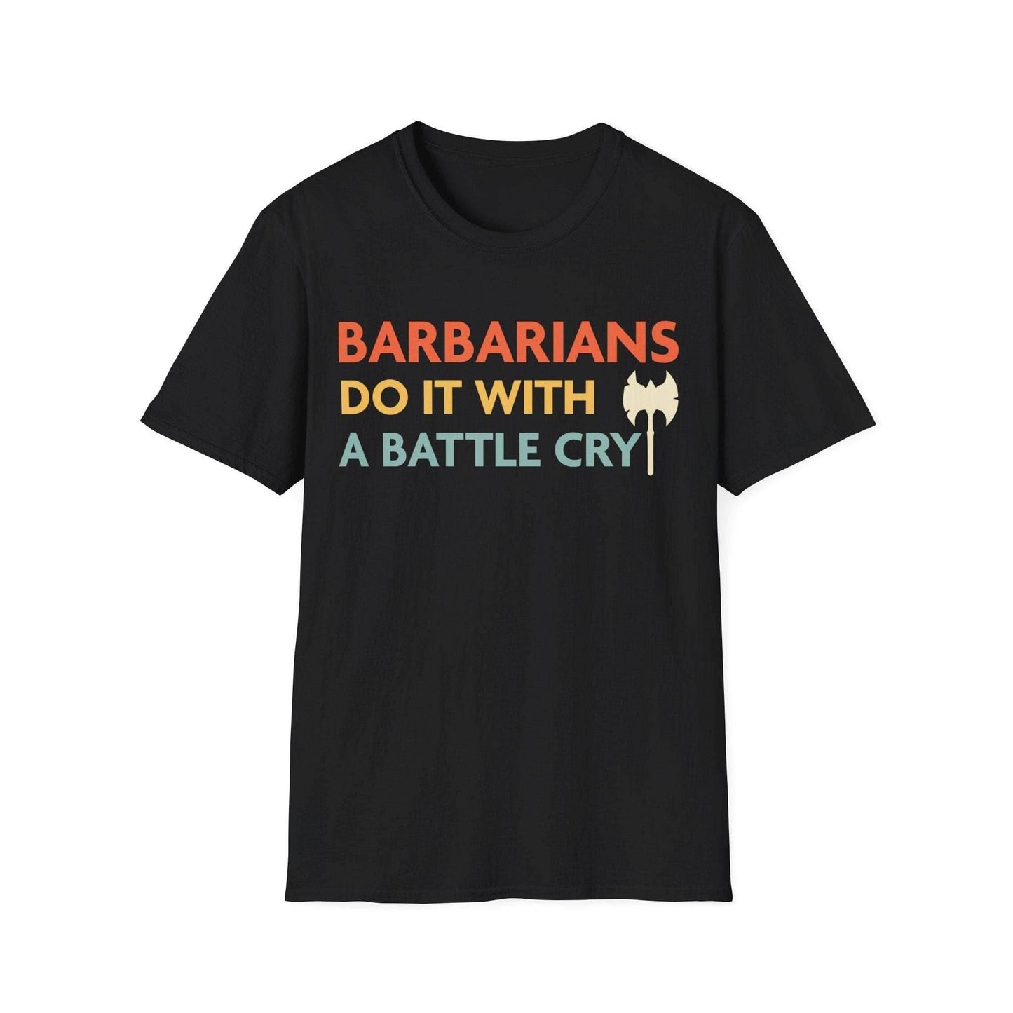 DnD Barbarians Do It With A Battle Cry Shirt - Black / S