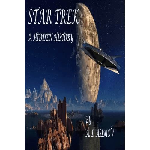 Star Trek A Hidden History - Paperback - 