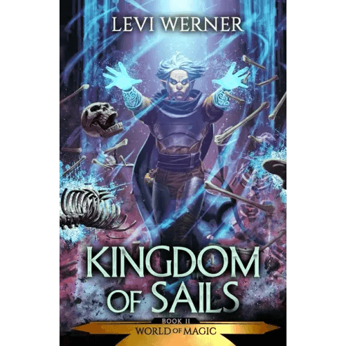 Kingdom of Sails: A LitRPG/GameLit Series - Paperback - 