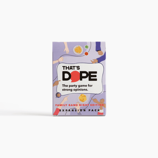 That's Dope: Family Game Night Edition - 