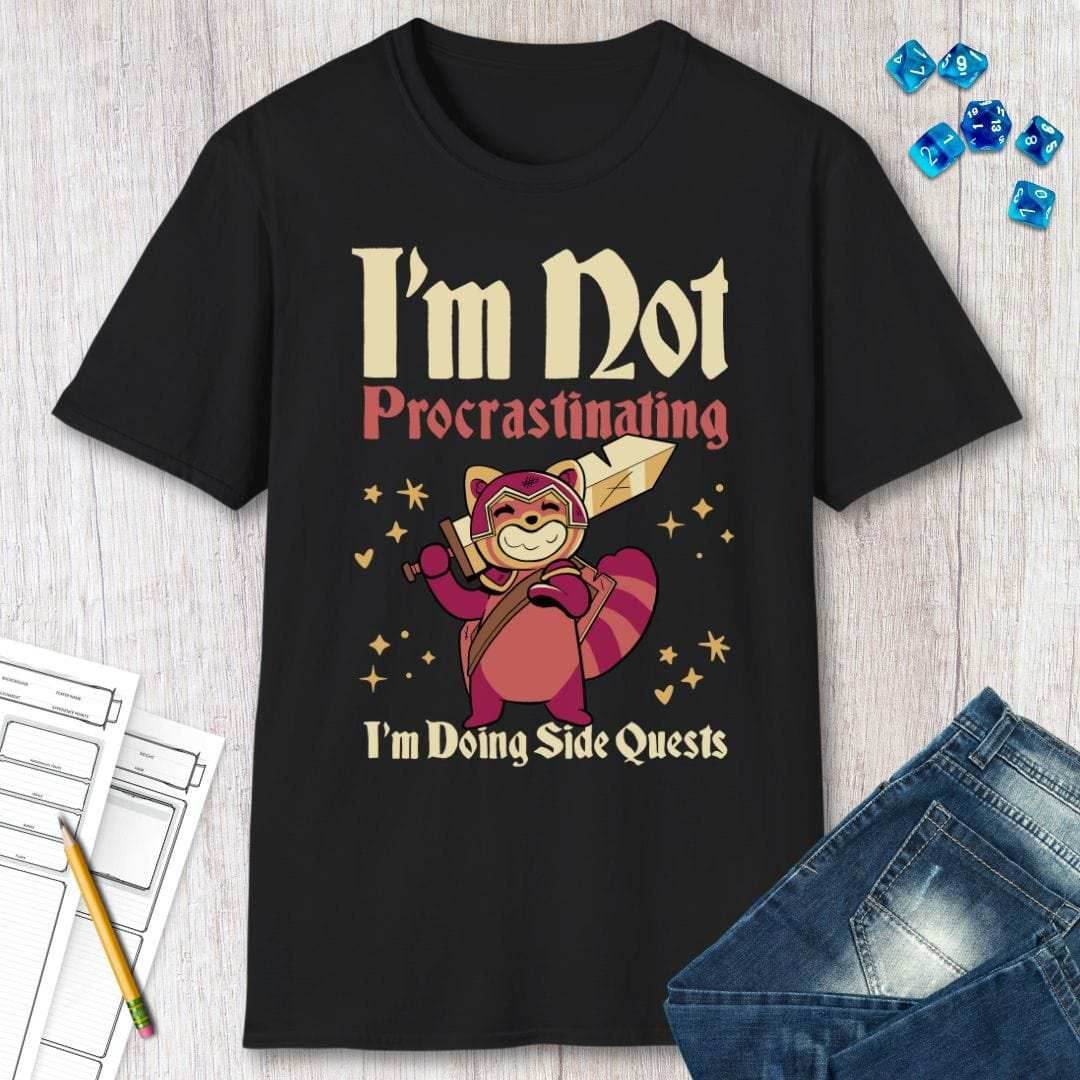 Funny DND Shirt - I'm Not Procrastinating I'm Doing Side Quests - Black / S