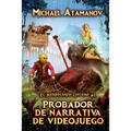 Probador de narrativa de videojuego (El Herbolario Oscuro #1): Serie LitRPG