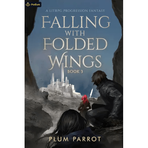 Falling with Folded Wings 3: A Litrpg Progression Fantasy - Paperback - 