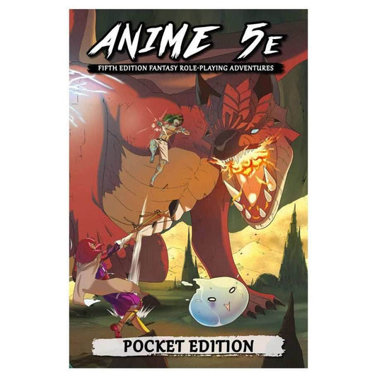 Anime 5E: Fifth Edition Fantasy Role-Playing Adventures (Pocket Edition) - 