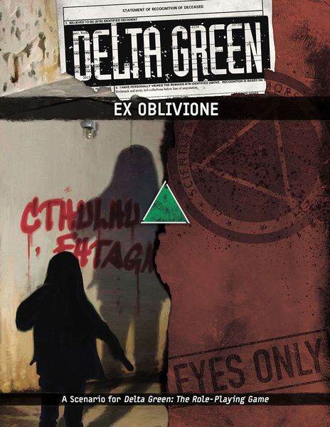 Delta Green: Ex Oblivione - 