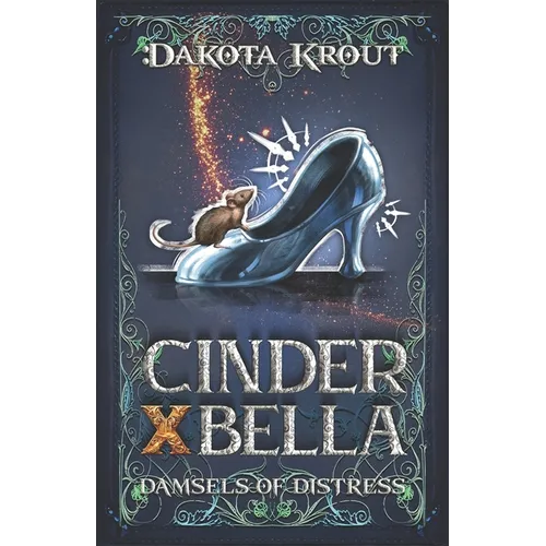 Cinder X Bella: A Clean Romantasy LitRPG Adventure