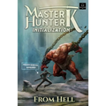 Initialization: A LitRPG Adventure (Master Hunter K, Book 1)