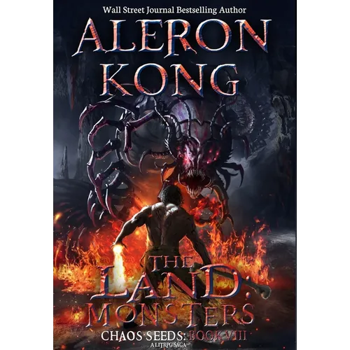 The Land: Monsters: A LitRPG Saga (Chaos Seeds, Book 8)