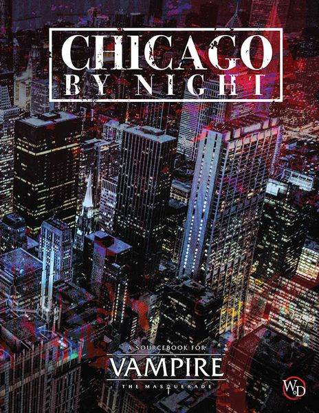 Chicago by Night (Vampire 5th Edition) - 