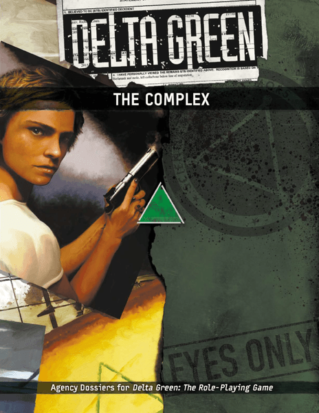 Delta Green: The Complex - 