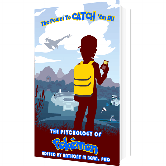 The Psychology of Pokémon: The Power To Catch 'Em All - Softcover