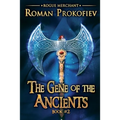 The Gene of the Ancients (Rogue Merchant Book #2): LitRPG Series